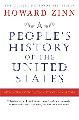 Howard Zinn, H. Zinn: A People's History of the United States (Paperback, 2015, Harper Perennial Modern Classics)