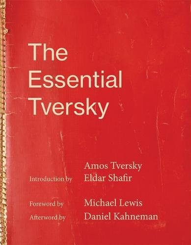 Amos Tversky: The Essential Tversky
