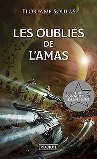 Les Oubliés de l’Amas (Paperback, French language, 2023, Presses Pocket)