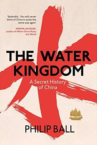 Philip Ball: The water kingdom (2016, The Bodley Head)