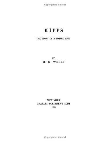 H. G. Wells: Kipps the Story of a Simple Soul (Paperback, Kessinger Publishing, LLC)