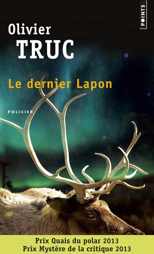 Olivier Truc: Le Dernier Lapon (Paperback, French language, 2013, Editions Du Seuil, Points)