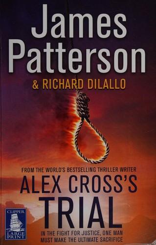 James Patterson: Alex Cross's trial (2010, W F Howes)