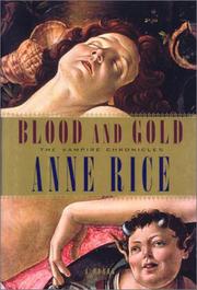 Anne Rice: Blood and Gold (2001, Knopf Canada)
