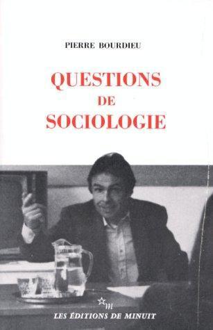 Pierre Bourdieu: Questions de sociologie (French language)