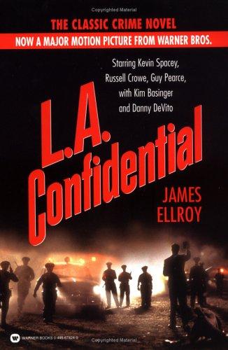James Ellroy: L.A. confidential (1997, Warner books)