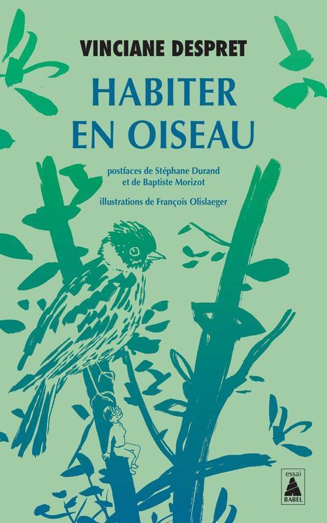 Vinciane Despret: Habiter en oiseau (French language, 2023, Actes Sud)