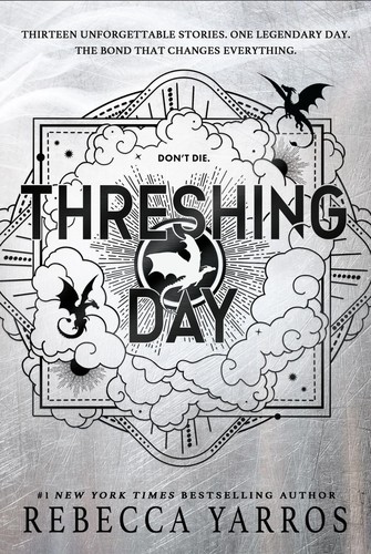 Rebecca Yarros: Threshing Day (Entangled Publishing LLC)