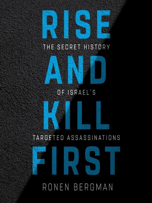 Ronen Bergman: Rise and kill first (2018)