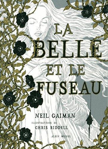 Neil Gaiman: La belle et le fuseau (French language, 2015)