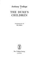Anthony Trollope: The Duke's Children (Hardcover, Pickering & Chatto (Publishers), The Trollope Society)
