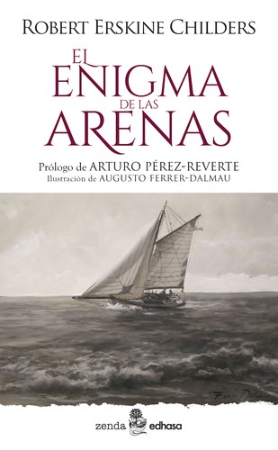 Erskine Childers: El enigma de las arenas (2022, ZendaEdhasa)