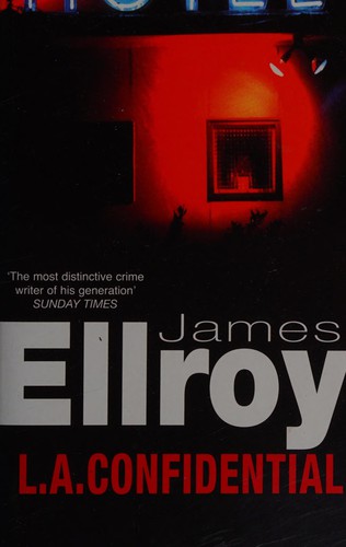 James Ellroy: L.A. confidential. (1994, Arrow)
