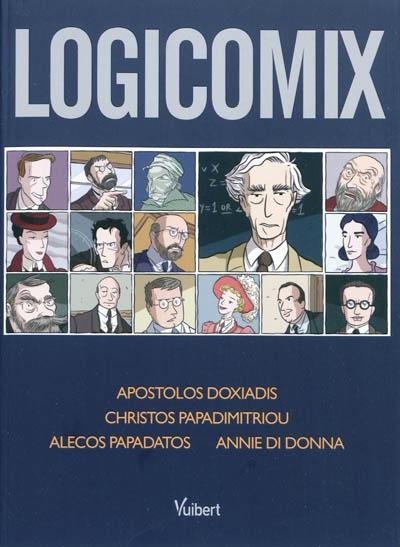 Apostolos Doxiadis, Christos Papadimitriou: Logicomix (French language, 2010, Vuibert)