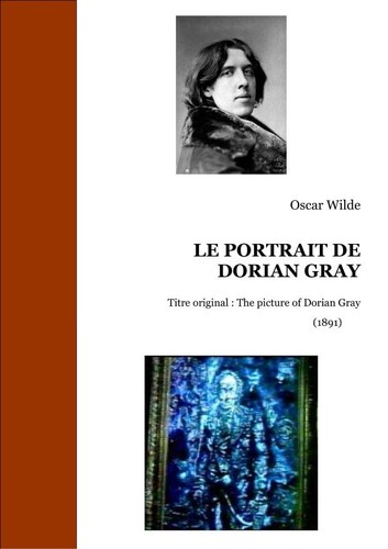 Oscar Wilde: Le Portrait de Dorian Gray (French language, 1891, [publisher not identified])