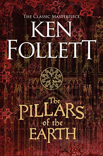 Ken Follett: Pillars Of The Earth (Paperback, Pan Macmillan)
