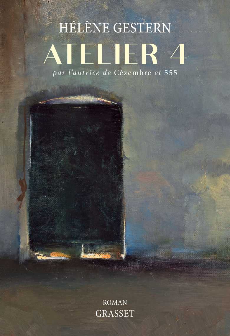 Hélène Gestern: Atelier 4 (Paperback, Grasset)