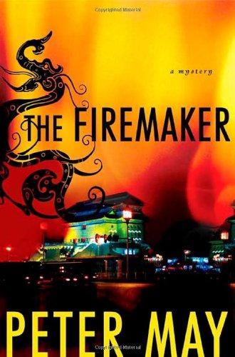 May Peter: The Firemaker (China Thrillers, #1) (2005)