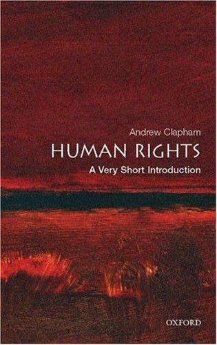 Andrew Clapham: Human Rights (Paperback, Oxford University Press, USA, Oxford University Press)