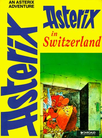 René Goscinny: Asterix in Switzerland (Paperback, Dargaud Publishing International)