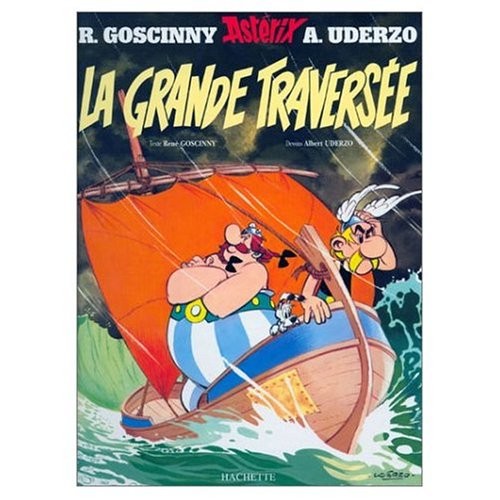 René Goscinny, Marcel Uderzo: La GRande Traversee (Hardcover, French & European Pubns)