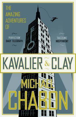 Michael Chabon: The Amazing Adventures of Kavalier and Clay (2001)