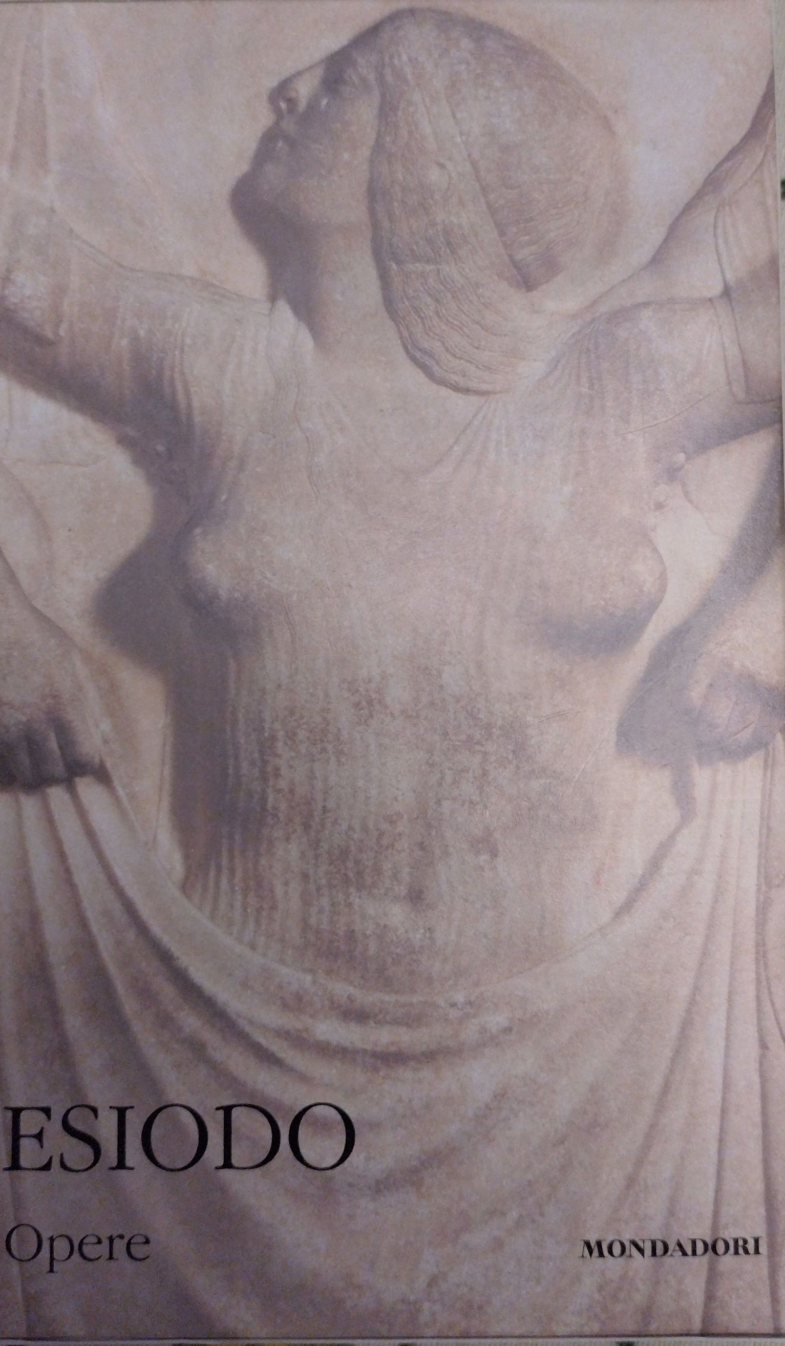 Esiodo: Opere (Hardcover, Italiano language, 2007, Mondadori)