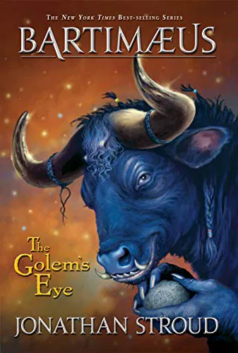Jonathan Stroud: The Golem's Eye (2005, Miramax Books)