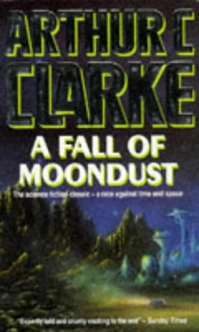 Arthur C. Clarke: A fall of moondust (1995, VGSF)