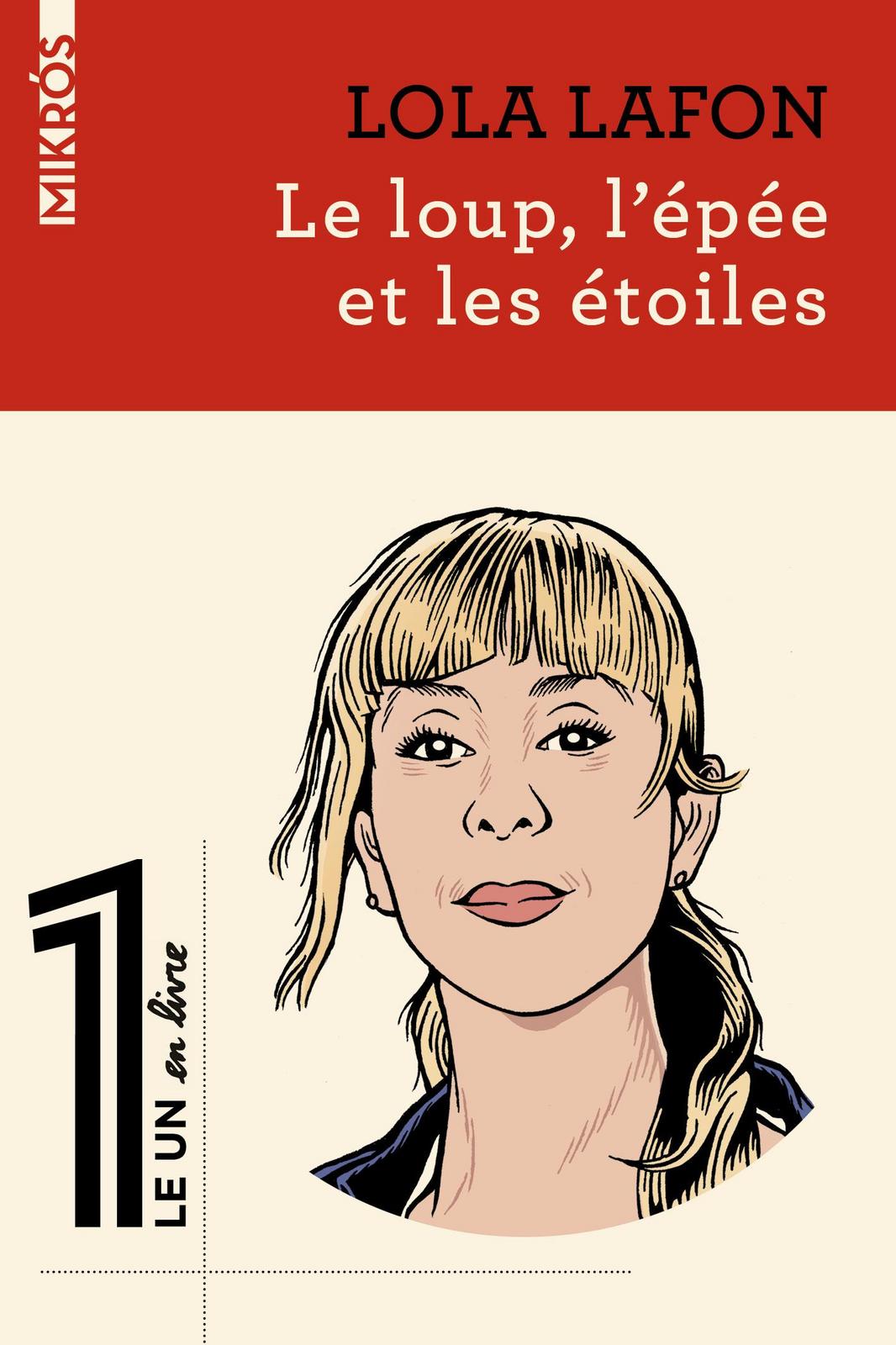 Lola Lafon: Le loup, l'épée et les étoiles (Paperback, French language, 2022, Éditions de l'Aube)