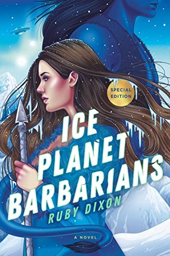 Ruby Dixon: Ice Planet Barbarians (Paperback, 2022, Jove Books, Penguin Publishing Group, Berkley)