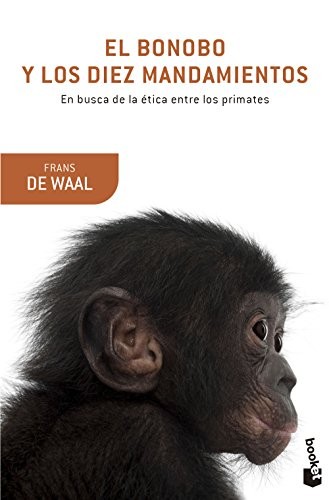 Frans De Waal, Ambrosio García Leal: El bonobo y los diez mandamientos (Paperback, Booket)
