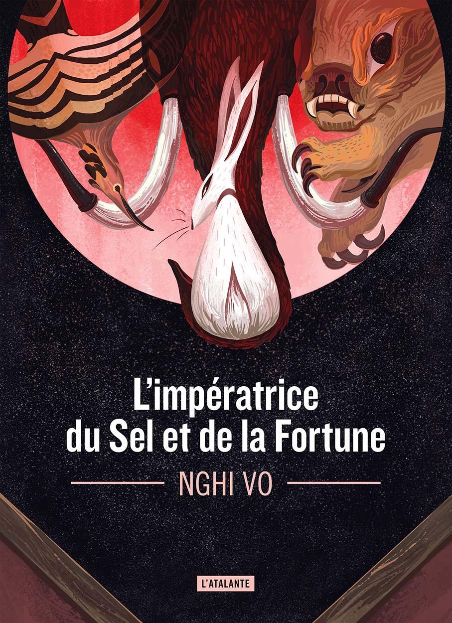 Nghi Vo: L'Impératrice du sel et de la fortune (Paperback, French language, 2023, L'Atalante)