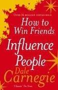 Dale Carnegie (duplicate): How to Win Friends and Influence People (2007, Vermilion)
