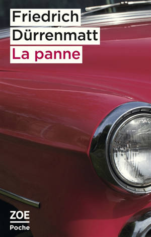 Friedrich Dürrenmatt: La Panne (Paperback, French language, 2025, ZOE)
