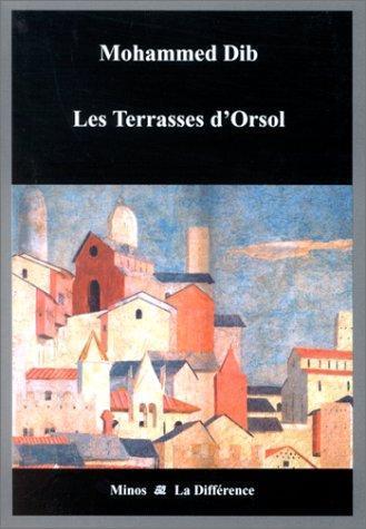 Mohammed Dib: Les Terrasses d'Orsol (Paperback, French language, 2002, La Différence)
