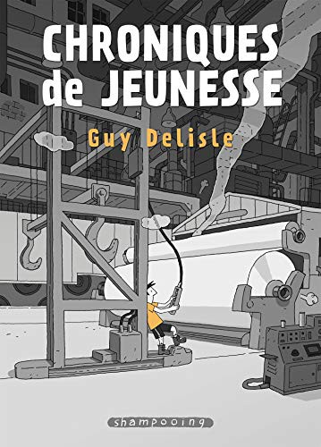 Guy Delisle: Chroniques de jeunesse (Paperback, French language, 2021, DELCOURT)