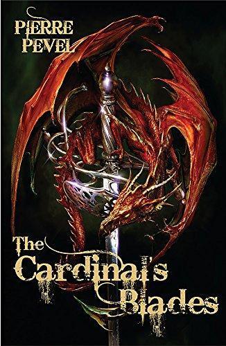 Pierre Pevel: The Cardinal's Blades (2010)