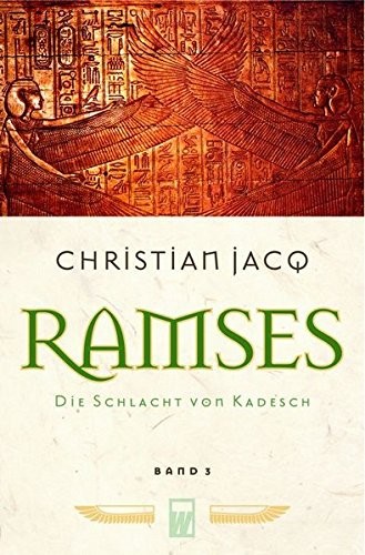 Christian Jacq: Ramses 3. Die Schlacht von Kadesch (Paperback, Rowohlt Taschenbuch Verla)