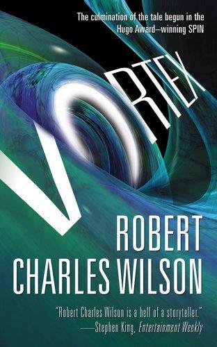 Robert Charles Wilson: Vortex (2012)