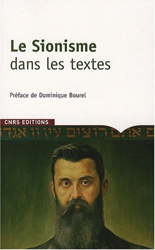 Dominique Bourel: Le Sionisme dans les textes (Paperback, CNRS EDITIONS, CNRS Éditions)