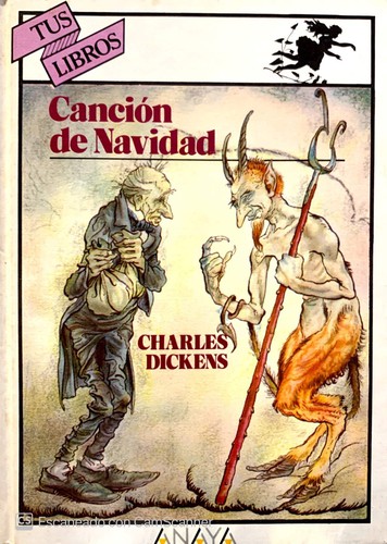 Charles Dickens, Charles Dickens (duplicate), Arthur Rackham, John Leech, Harry Furniss, Arthur Rackham, John Leech: Cancion de Navidad/ Christmas Songs (Hardcover, Anaya Infantil)