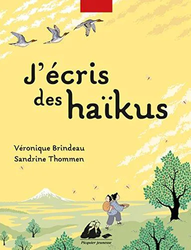 Véronique Brindeau: J'écris des haïkus (French language)