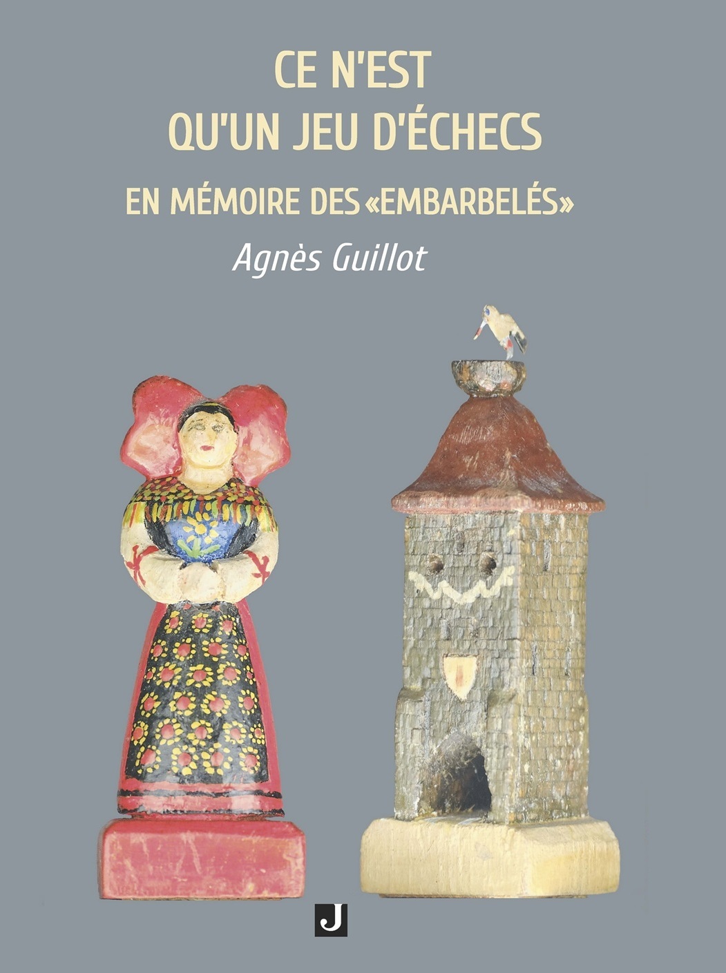Agnès Guillot: Ce n'est qu'un jeu d'échecs (Français language, JALONS)