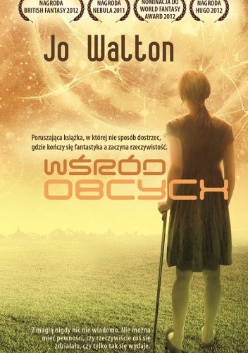 Jo Walton: Wsód obcych (Polish language, 2013, Wydawnctwo Aurat, Akurat)