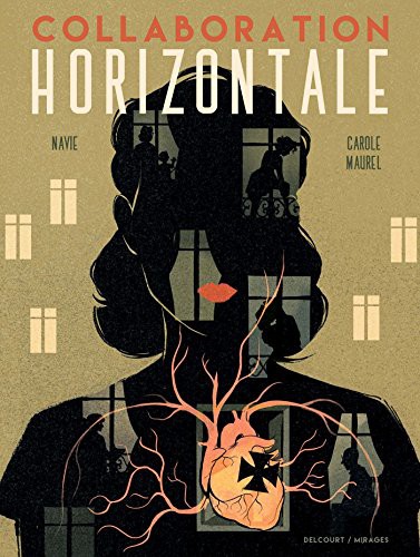 NAVIE+MAUREL-C: Collaboration Horizontale (Paperback, DELCOURT)
