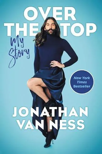 Jonathan Van Ness: Over the Top (Paperback, HarperCollins)
