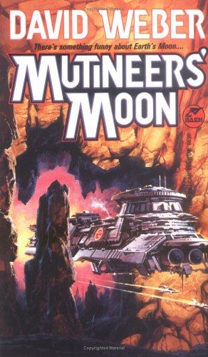 David Weber: Mutineer's Moon (Paperback, Baen)