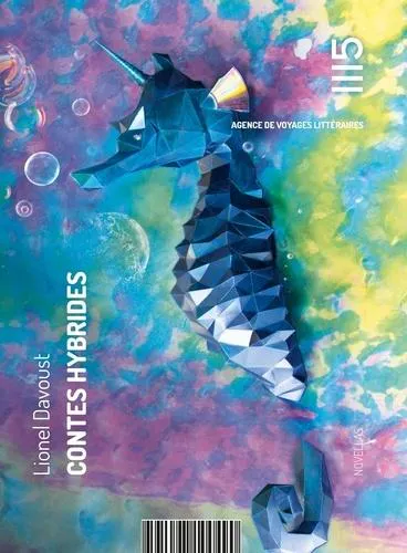 Lionel Davoust: Contes hybrides (French language, 2019)