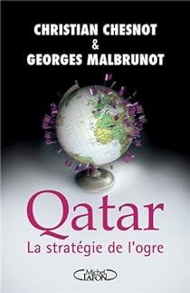 Christian Chesnot: Qatar (French language, 2013, J'ai lu)